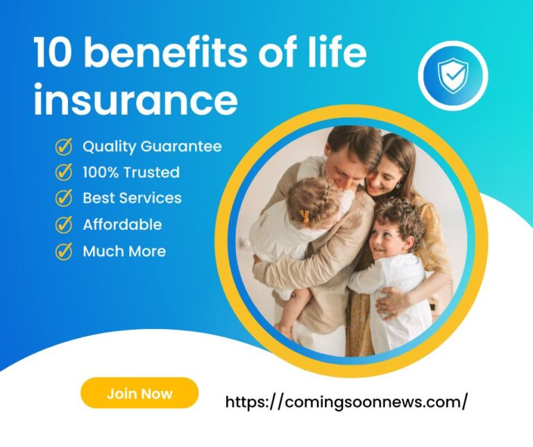 Unlocking the Secret to Financial Peace: 10 benefits of life insurance