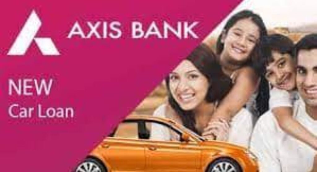 Navigating the Axis Bank Car Loan: A Comprehensive Guide